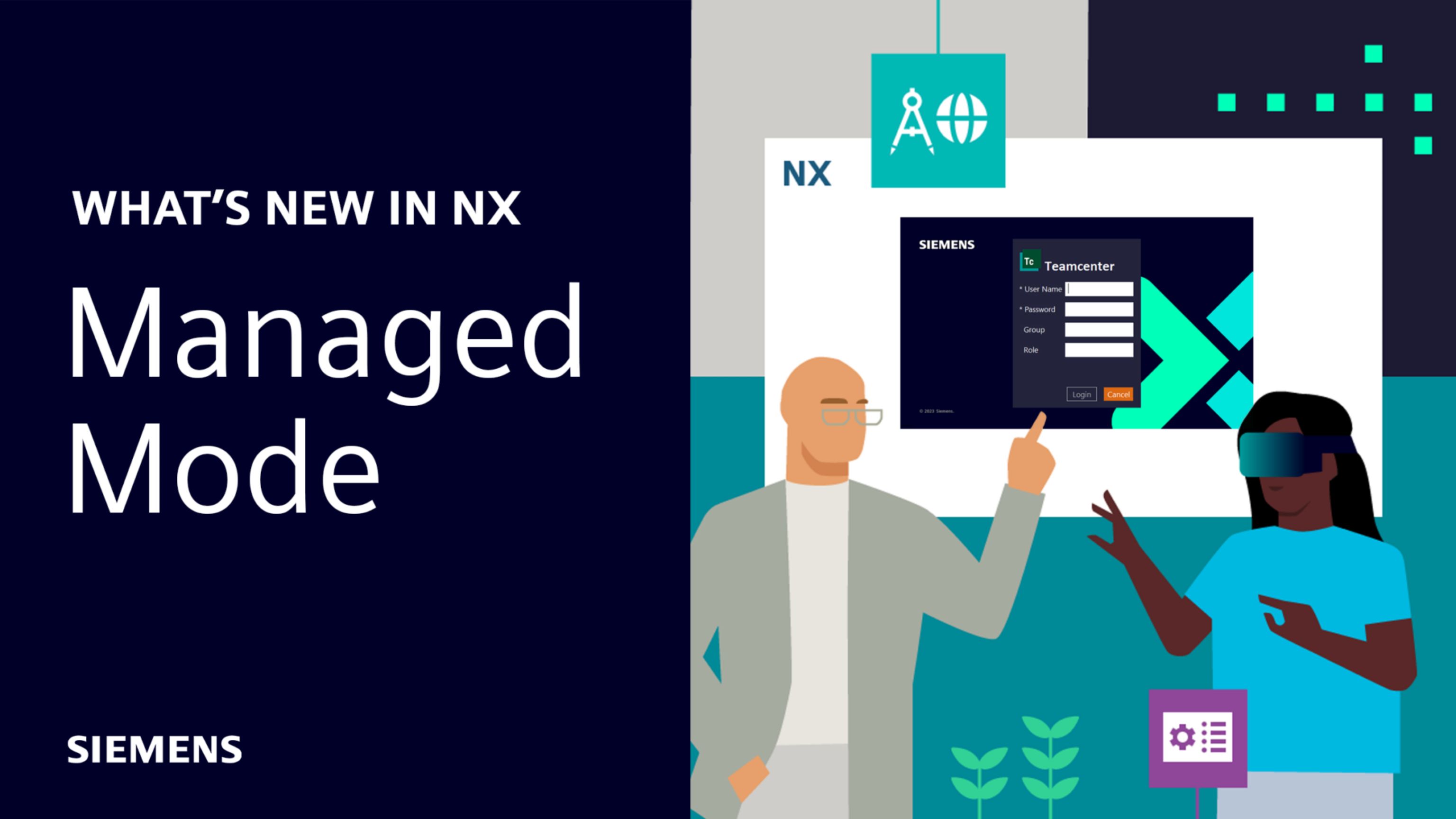 What’s New in NX | Managed Mode